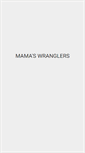 Mobile Screenshot of mamaswranglers.com